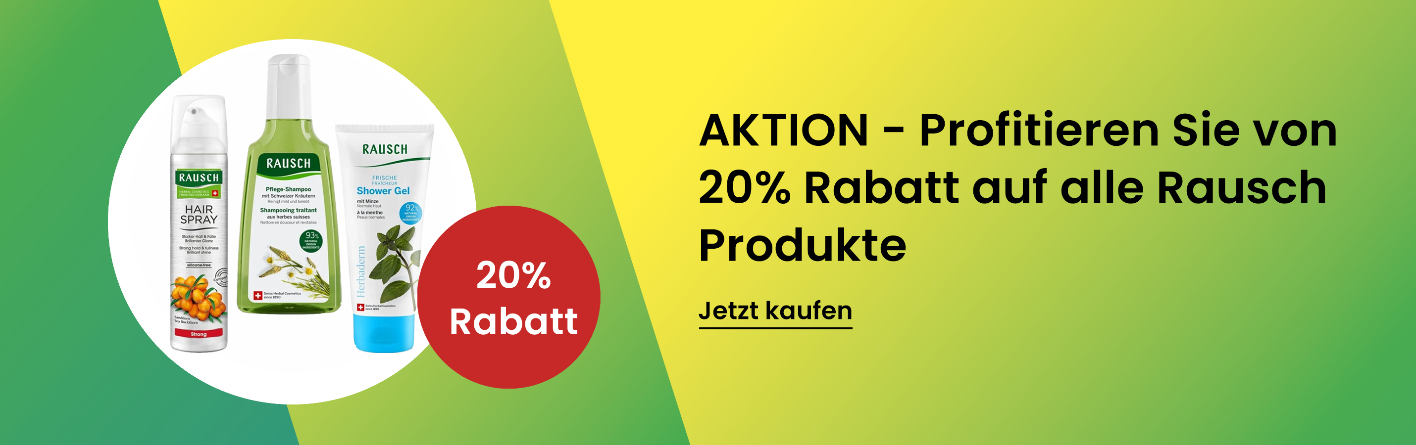 20% Rabatt auf alle Rausch Produkte